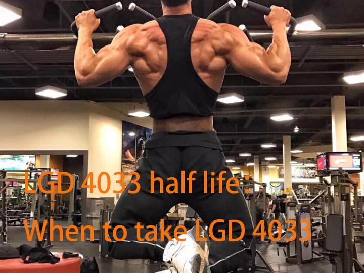 Lgd 4033 half life when to take lgd 4033 